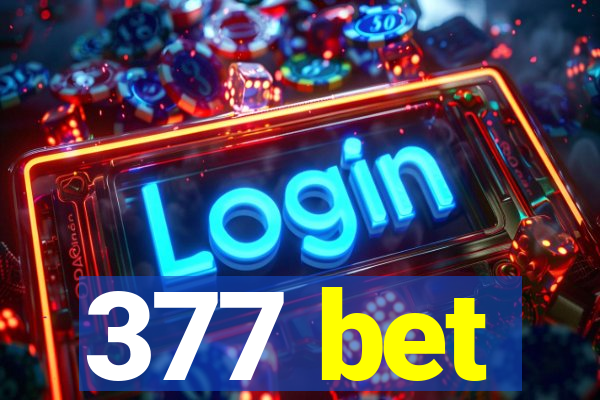 377 bet